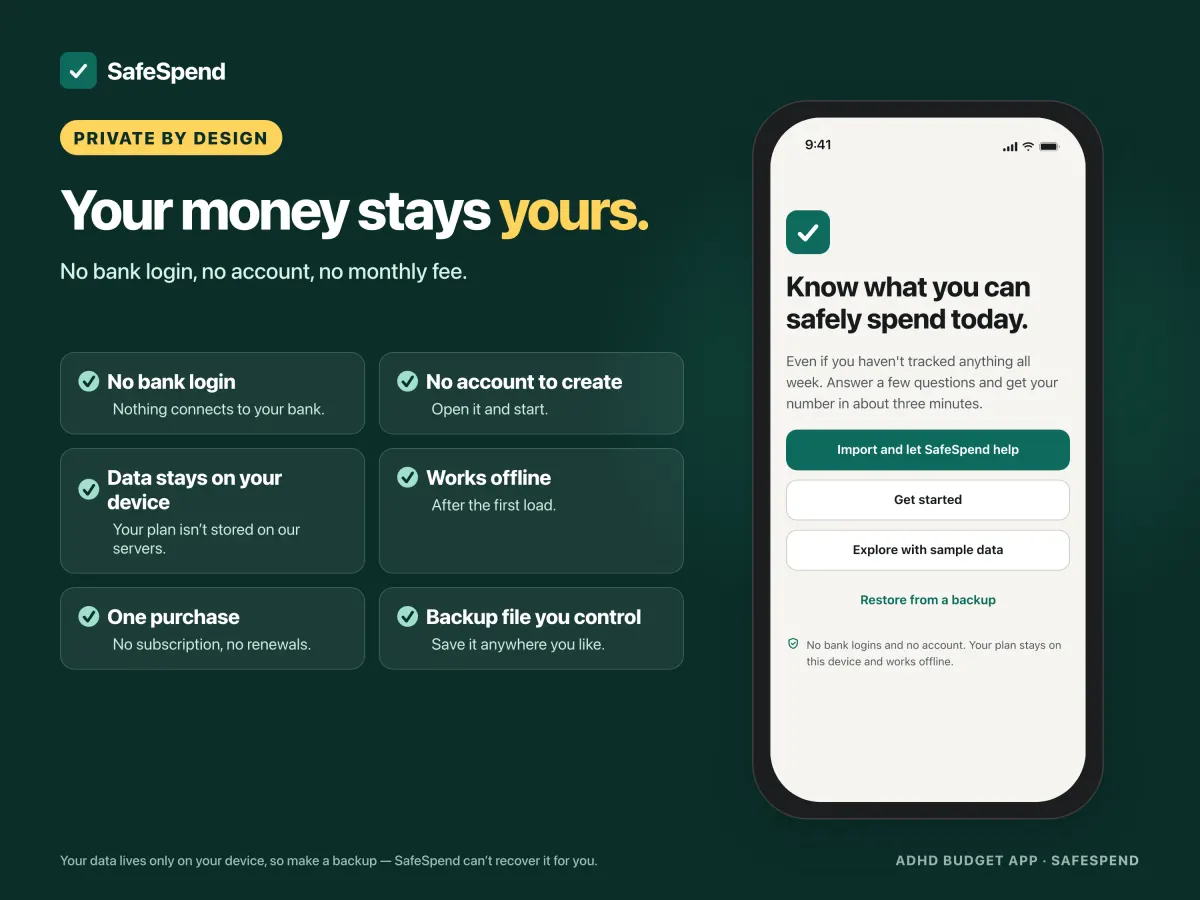 SafeSpend private budget tracker: no bank login, no account, data stays on your device, works offline, one purchase